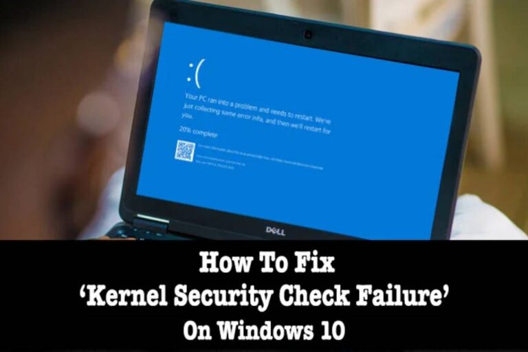 Fix Kernel Security Check Failure Windows 10